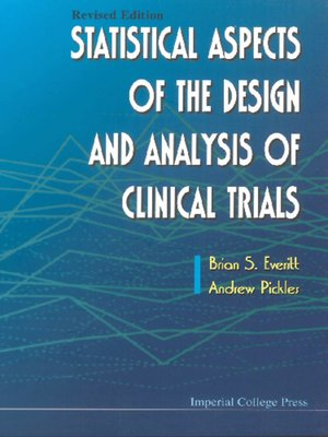 cover image of Statistical Aspects of the Design and Analysis of Clinical Trials (Revised Edition)